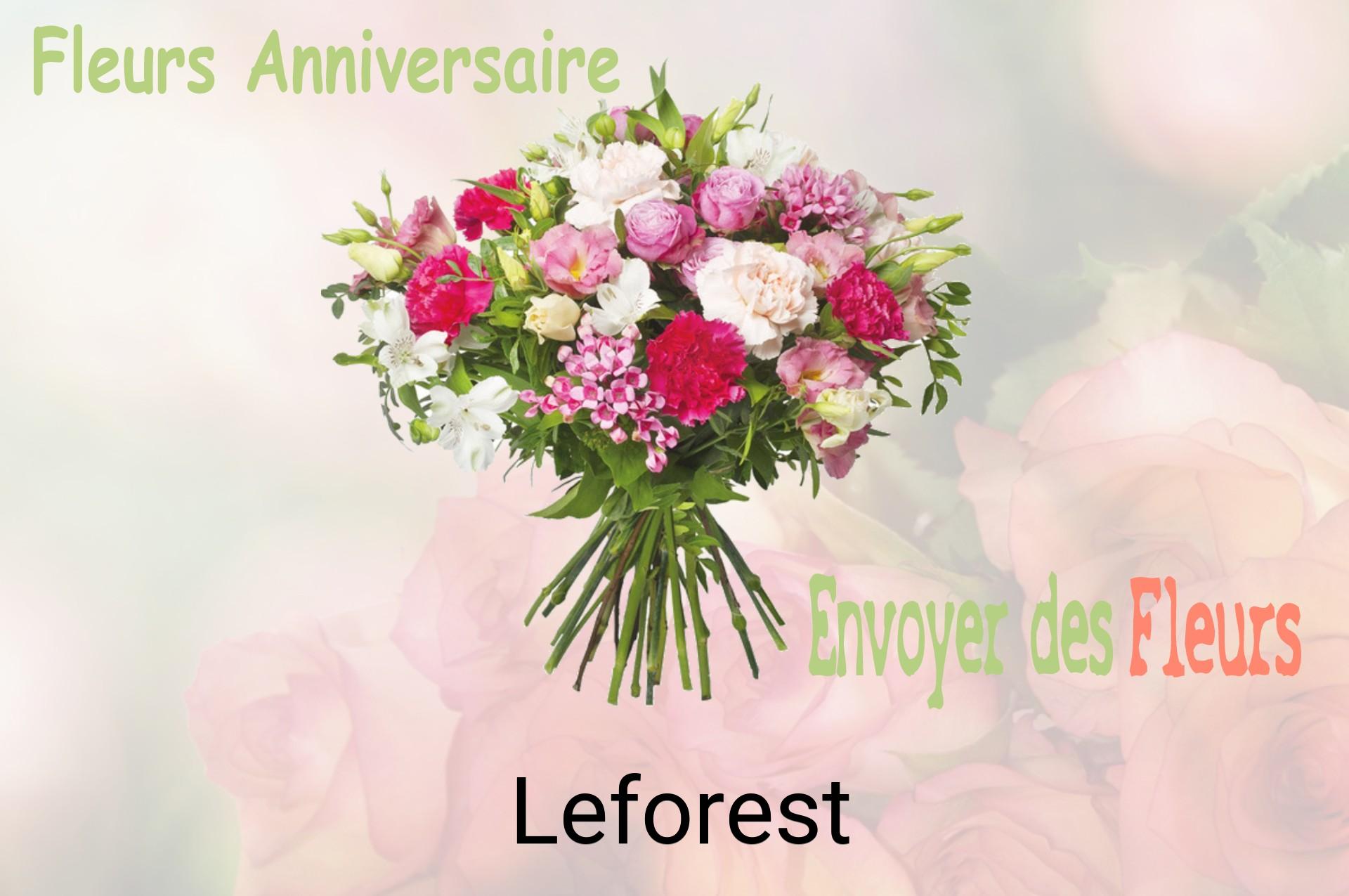 Bouquet de fleurs d’anniversaire livré à Leforest